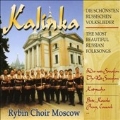Kalinka: Most Beautiful Russian Folksongs/ Rybin Cho Moskau