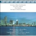 Daugherty, Dahl, et al / Green, U. of Miami Wind Ensemble