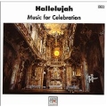 Hallelujah -Music for Celebration:J.S.Bach/Handel/Haydn/etc