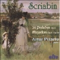 Scriabin: 24 Preludes Op.11, Mazurkas Op.3, Op.40