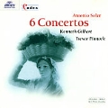 Codex - Soler: 6 Concertos / Gilbert, Pinnock
