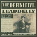 The Definitive Leadbelly : 60th Anniversary Edition (UK)  [3CD+DVD]