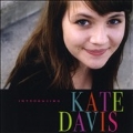 Introducing Kate Davis