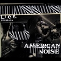 L.I.E.S. Presents: American Noise Vol.1