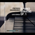 Kalkbrenner: 3 Piano Sonatas Op.1
