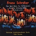 Schreker: Orchestral Works / Ruzicka, Deutsches SO Berlin
