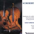 Schubert: Quatuors a Cordes Vol 4 / Quatuor Sine Nomine