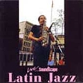 Live From Soundscape: Latin Jazz