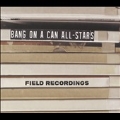 Field Recordings