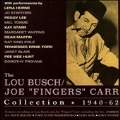 The Lou Busch/Joe "Fingers" Carr Collection 1940-62