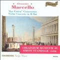 Marcello: 'La Cetra' Concertos, etc / Simon Standage