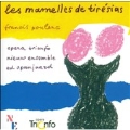 Poulenc : Les Mamelles de Tiresias / Opera Trionfo , Nieuw Ensemble , Ed Spanjaard