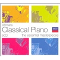 ULTIMATE CLASSICAL PIANO -THE ESSENTIAL MASTERPIECES
