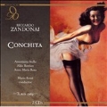 Zandonai:Conchita (9/19/1969):Mario Rossi(cond)/Torino RAI Symphony Orchestra/Antonietta Stella(S)/Aldo Bottion(T)/etc