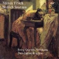 Fibich, Smetana: String Quartets, etc / Dolezalovo Quartet