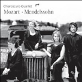 Mozart: String Quartet No.15; Mendelssohn: String Quartet No.2