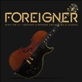 Foreigner With The 21st Century Symphony Orchestra & Chorus [2LP+DVD]