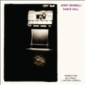 Dance Hall (Feat. Robben Ford, Bill Frisell, And J. Anthony Granelli)