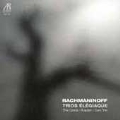 Rachmaninoff: Trois Elegiaque / The Golub-Kaplan-Carr Trio