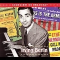 COMPOSERS ON BROADWAY -IRVING BERLIN