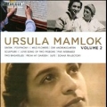 Music of Ursula Mamlok Vol.2