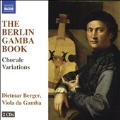 The Berlin Gamba Book - Chorale Varations