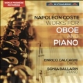 Napoleon Coste: Works for Oboe & Piano