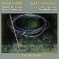 Wake up Call: Live in Italy