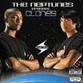 The Neptunes Presents Clones  [PA] [CD+DVD]