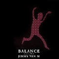 Balance 010.1 (Mixed By Jimmy Van M)