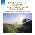 English Viola Sonatas - G.Jacob, J.Ireland, M.Arnold, etc