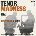 Tenor Madness Too!