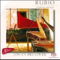 Rubio -Harpsichords: Byrd, M.Schildt, G.Frescobaldi, J.H.Scheidemann, etc (5/10,11/1995)  / Johan Brouwer(cemb)