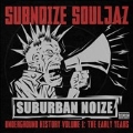 Suburban Noize Records Underground History Vol.1: The Early Years