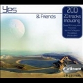 Yes & Friends