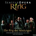 シアトル・オペラ ～ リング・サイクル - ワーグナー: 楽劇《ニーベルングの指輪》