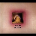 Bad Rice