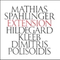 Spahlinger: Extension / Kleeb, Polisoidis