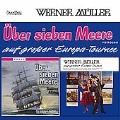 Uber Sieben Meere / Werner Muller Auf Grosser Europa - Tournee