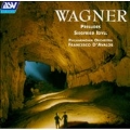 Wagner: Preludes, Siegfried Idyll / D'Avalos, Philharmonia