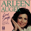 Love Songs / Arleen Auger, Dalton Baldwin