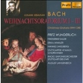 J.S.バッハ: クリスマス・オラトリオ BWV.248 第1部～第3部