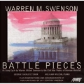 Warren M. Swenson: Battle Pieces;  Foster / Shirley, Bolcom