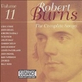 Robert Burns: Complete Songs Vol 11 & 11b
