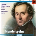 Mendelssohn: Three Violin Sonatas