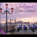 Adagio Veneziano - The Best Loved Baroque Music from Italy