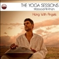 The Yoga Sessions : Hang With Angels
