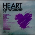 Heart of Worship Vol. 2