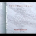 The Best of Bach in B minor
