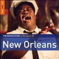 The Rough Guide to The Music of New Orleans